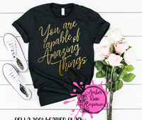 Amazing Things  Tee or Tank-Closes 7/24